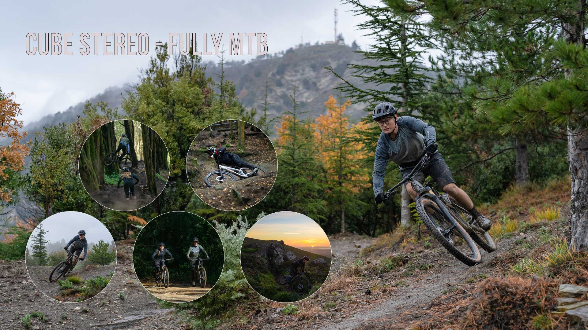 Banner met de titel Cube Stereo - Fully MTB. Vijf cirkelvormige afbeeldingen tonen twee fietsers in het bos met hun Cube Stereo Fully mountainbikes, een van de fietsers draagt een integraalhelm, de andere een normale fietshelm.